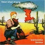 Cover: Four Star Mary - Welcome Home