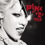 Cover: Pink - Try This