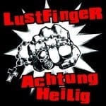 Cover: Lustfinger - Achtung Heilig