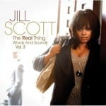 Cover: Jill Scott: The Real Thing - Words And Sounds Vol. 3