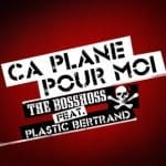 Cover: The BossHoss feat. Plastic Bertrand - Ca Plane Pour Moi