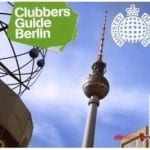 Cover: Ministry Of Sound - Clubbers Guide Berlin