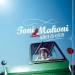 Cover: Toni Mahoni - allet is eins Cover: Toni Mahoni - allet is eins