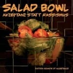 Cover: Salad Bowl - Akzeptanz statt Rassismus