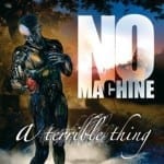 Cover: No Machine - A Terrible Thing