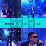 Cover: Dominoe - The Story Is Far From Told