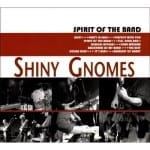 Cover: Shiny Gnomes - Spirit Of The Band