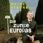 Cover: Heinz Strunk - Die Zunge Europas Cover: Heinz Strunk - Die Zunge Europas
