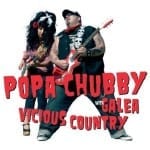 Cover: Popa Chubby (with Galea) - Vicious Country