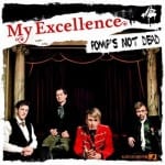 Cover: My Excellence - Pomp's Not Dead