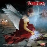 Cover: The Trophy - The Gift of Life