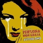 Cover: Vic Du Monte's Persona Non Grata - Autoblond