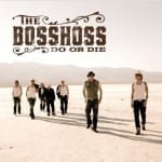 Cover: The BossHoss - Do Or Die