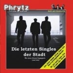 Cover: Phrytz - Die letzten Singles der Stadt