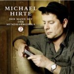 Cover: Michael Hirte - Der Mann mit der Mundharmonika 2 Cover: Michael Hirte - Der Mann mit der Mundharmonika 2