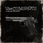 Cover: The Cumshots - A Life Less Necessary
