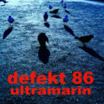 Cover: Defekt 86 - Ultramarin