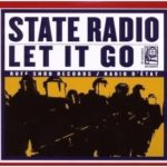 Cover: State Radio - Let It Go