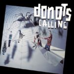 Cover: Donots - Calling