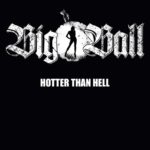 Cover: Big Ball - Hotter Than Hell