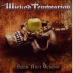 Cover: Wicked Temptation - Seein' Ain't Believin'