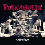Cover: Polkaholix - PolkaFace