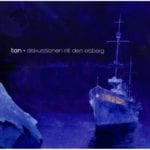 Cover: Ton - Diskussionen mit dem Eisberg