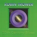 Cover: Robin Trower - 20th Century Blues