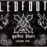 Cover: Ledfoot - Gothic Blues Vol.1