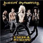 Cover: Kissin' Dynamite - I Will Be king