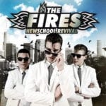 Cover: The Fires - Newschool Revival