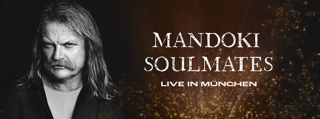 Mandoki Soulmates einziges Deutschlandkonzert - Live in München am 15. August 2024